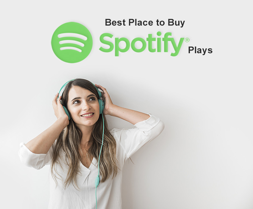 Best Place to Buy Spotify Plays