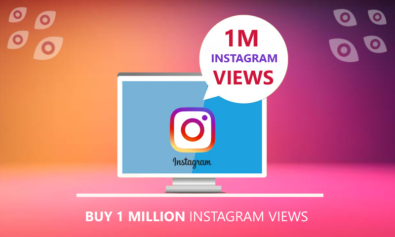Buy 1 Million Instagram Views