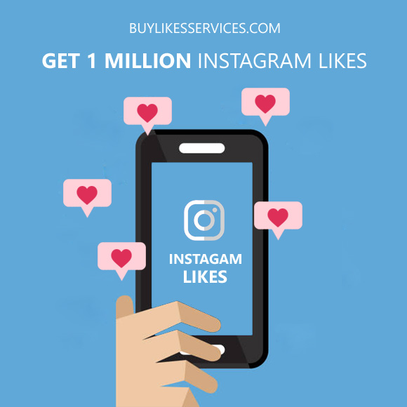 Get 1 Million Instagram Likes