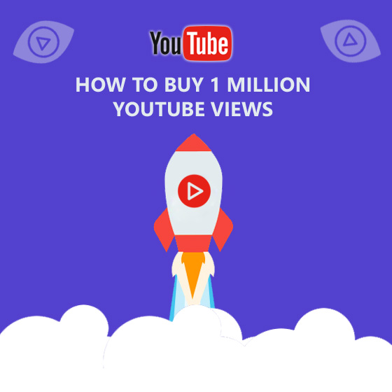 How To Buy 1 Million Youtube Views