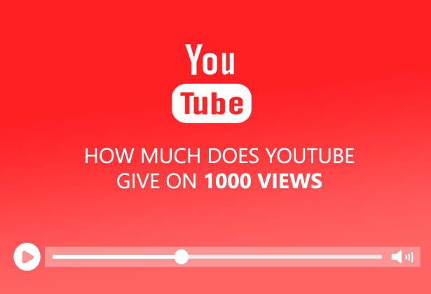 How Much Does Youtube Give On 1000 Views