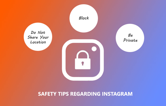 Safety Tips Regarding Instagram