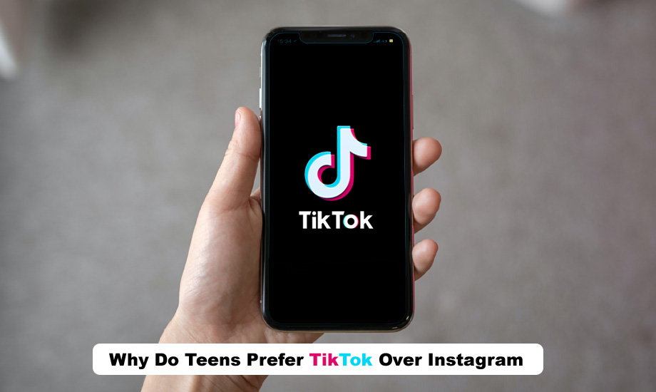 Why Do Teens Prefer Tiktok Over Instagram