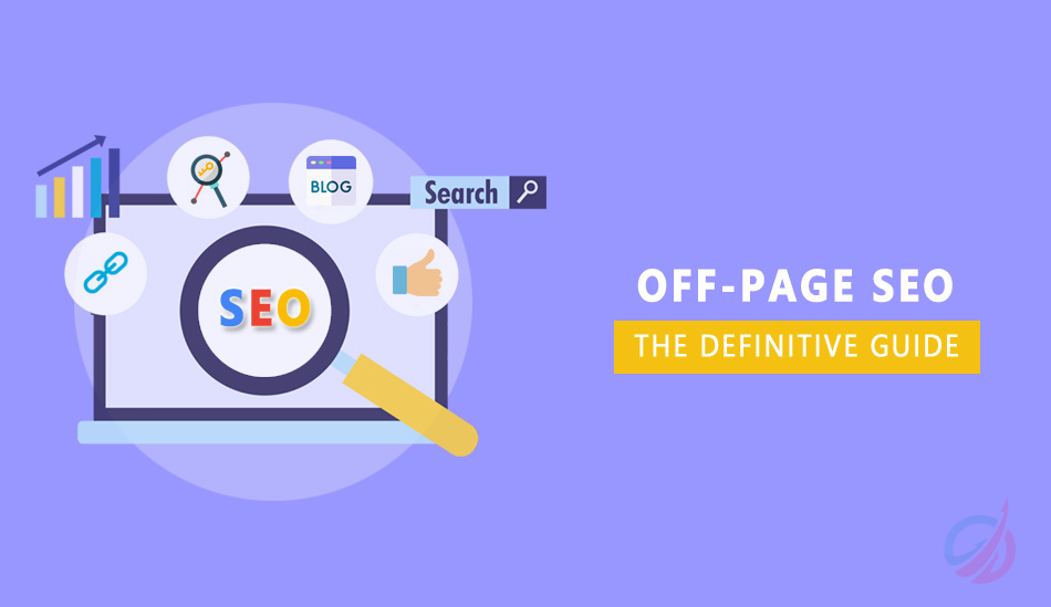 Off-Page SEO: The Definitive Guide