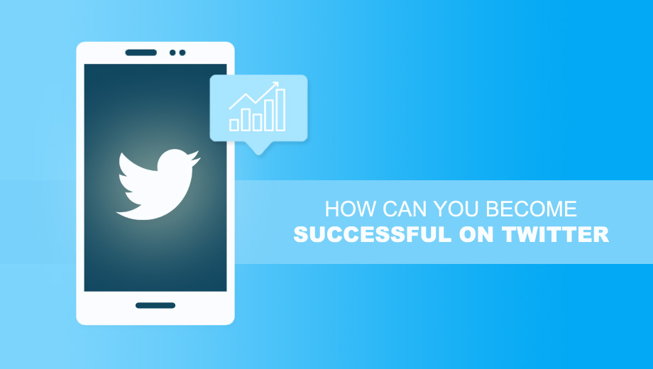 How Can You Become Successful On Twitter