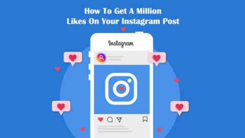 How To Get A Million Likes On Your Instagram Post