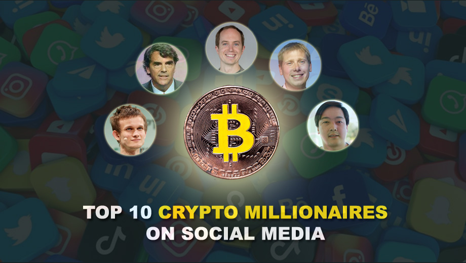 Top 10 Crypto Millionaires On Social Media