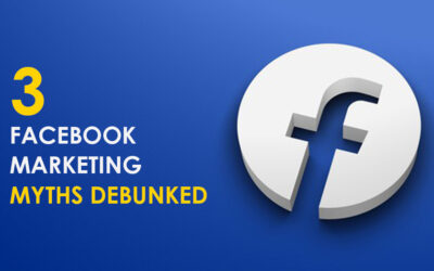 3 Facebook Marketing Myths Debunked