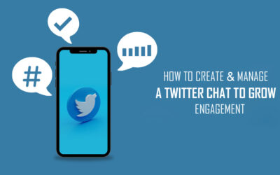 How To Create And Manage A Twitter Chat To Grow Engagement