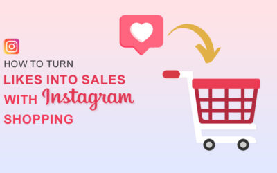 How To Turn Likes Into Sales With Instagram Shopping?