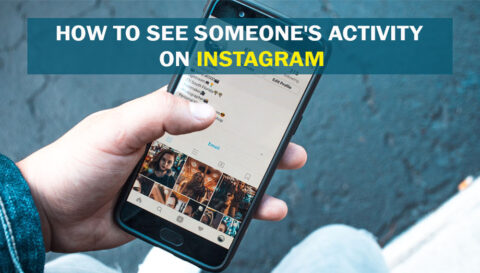 How To See Someone's Activity On Instagram - BuylikesServices