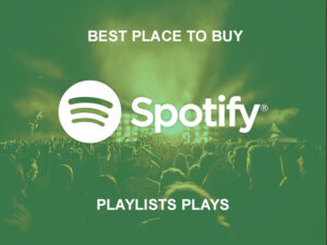 Buy Spotify Playlists Plays