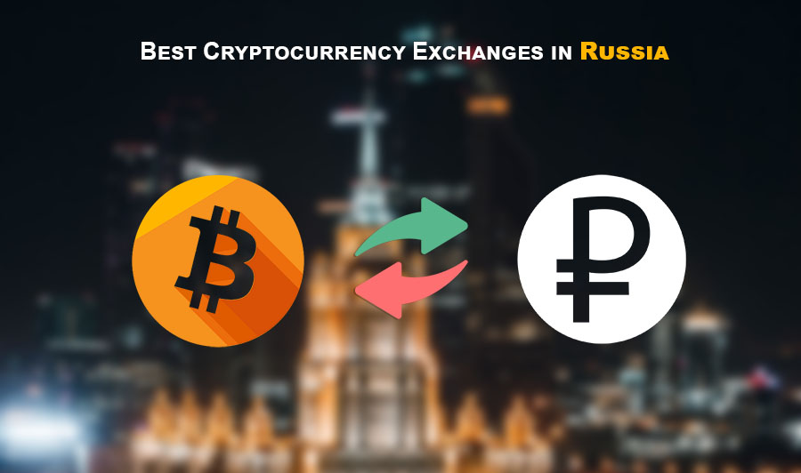 Best Cryptocurrency Exchanges in Russia