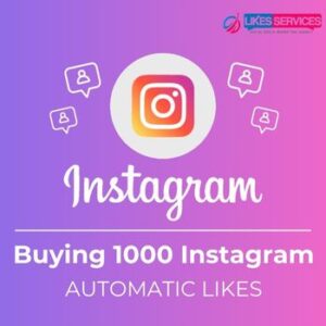 Buy 1000 automatic instagram likes on each post